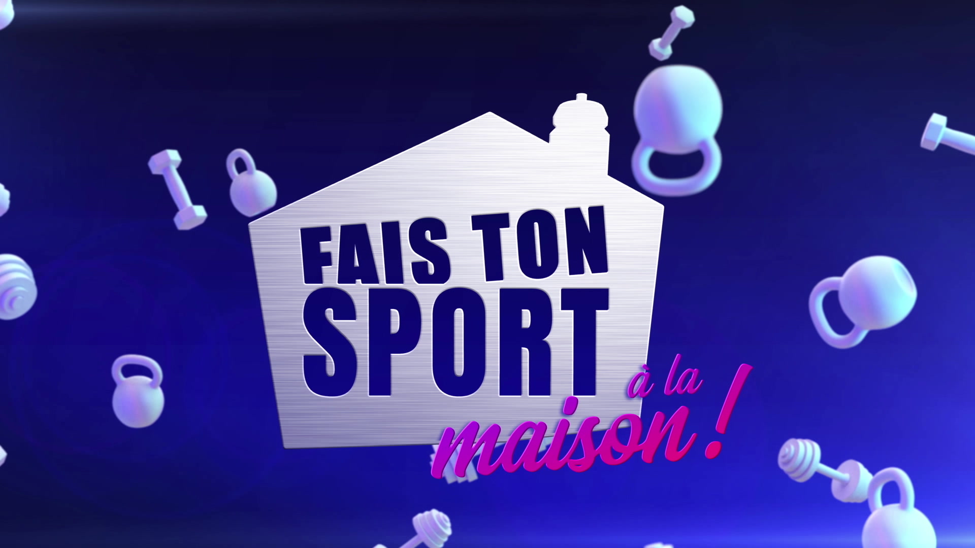 Fais ton Sport à la Maison