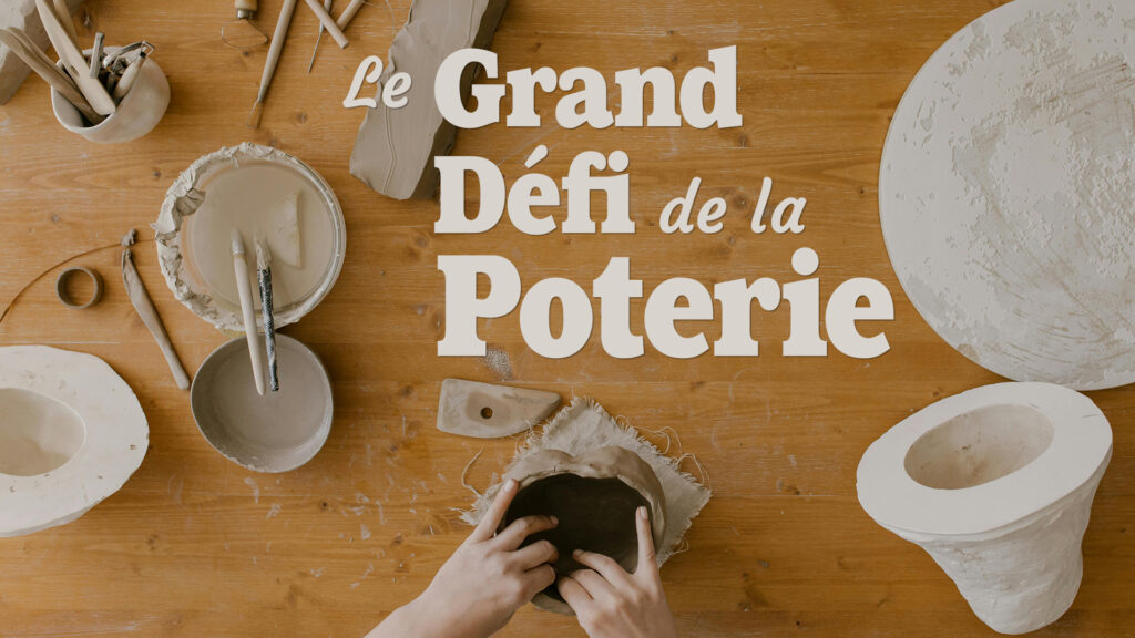 Le Grand Défi de la Poterie